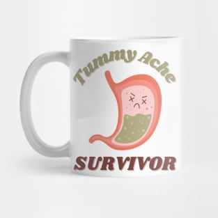 Tummy Ache Survivor Cute Kawaii Design Mug